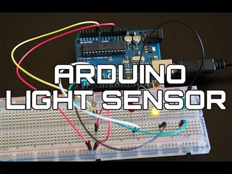 Arduino Light Sensor Tutorial Learn To Setup A Photoresistor Youtube