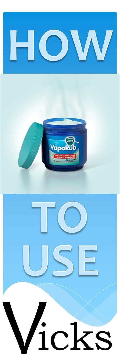 Benefits And Uses For Vicks Vaporub Uses For Vicks Vicks Vaporub Vicks