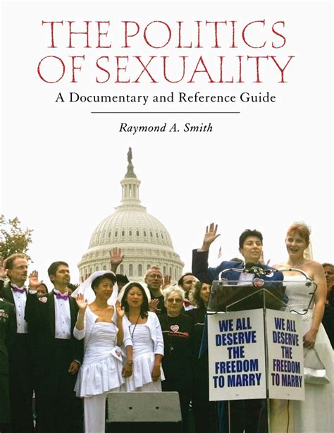 Politics Of Sexuality The A Documentary And Reference Guide ABC CLIO