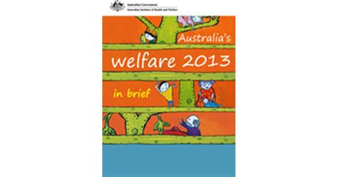 Australia S Welfare 2013 In Brief Introduction Australian Institute Of Health And Welfare