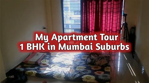My Room Tour 1 Bhk Flat In Mumbai Suburbs Rent And Location Youtube
