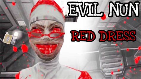 Evil Nun In Red Dress Jumpscare And Bad Ending Youtube
