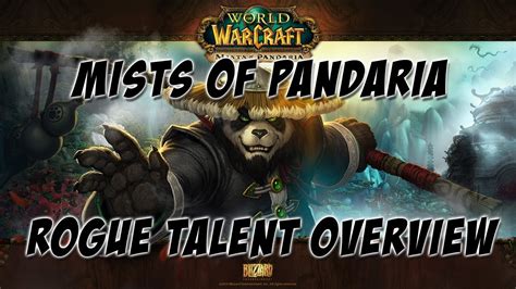 World Of Warcraft Mists Of Pandaria Rogue Talent Overview Youtube