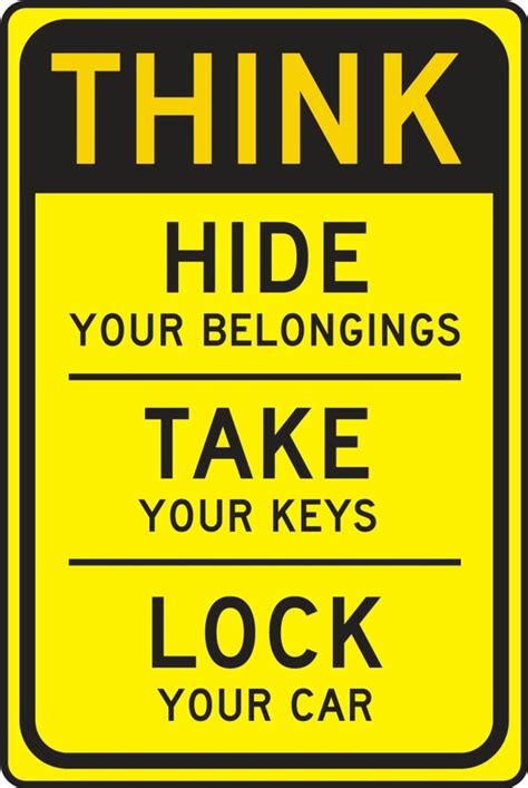 Parking Lot Safety Sign Think Hide Your Belongings Take Your Keys