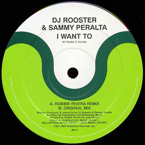 Dj Rooster And Sammy Peralta I Want You Music On Click Juicy Music