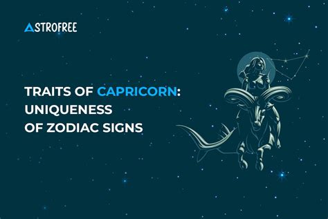 Traits Of Capricorn Uniqueness Of Zodiac Signs Astrofree