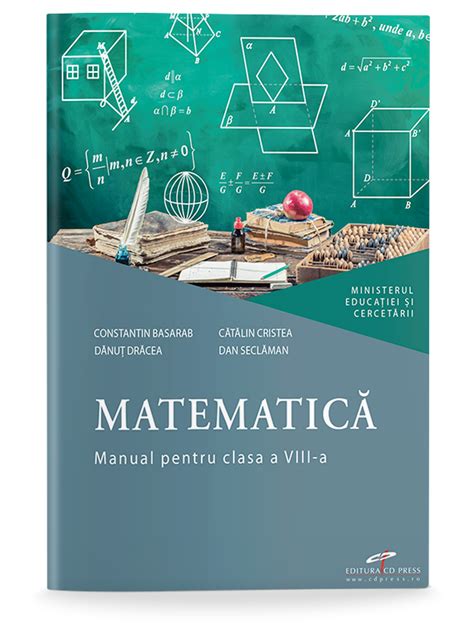 Matematică Manual Pentru Clasa A Viii A Editura Cd Press