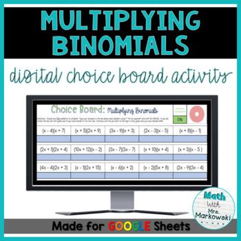 Algebra Multiplying Binomials Digital Choice Board By Math With Mrs Markowski