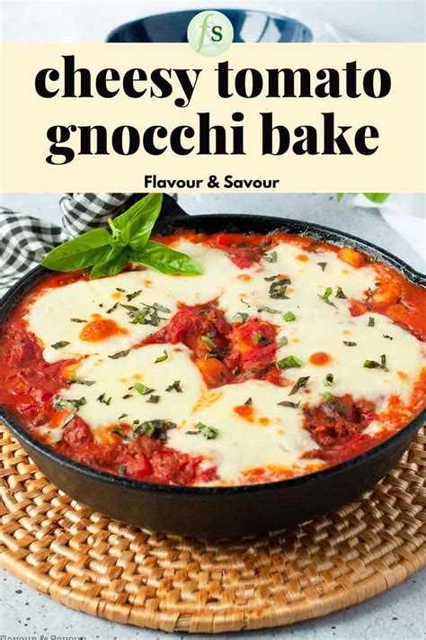 Cheesy Tomato Gnocchi Bake No Boil Flavour And Savour