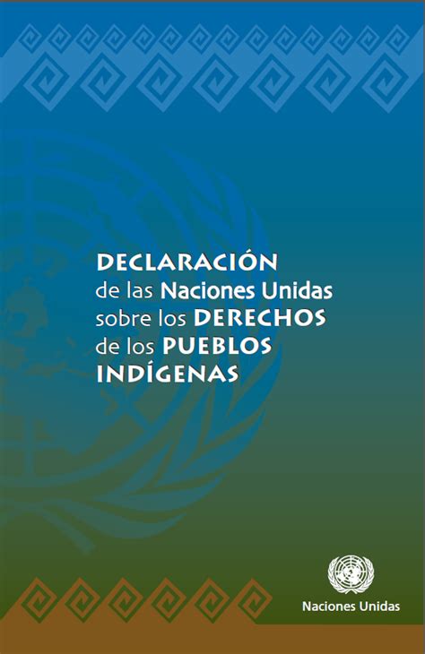 Declaración De Las Naciones Unidas Sobre Los Derechos De Los Pueblos