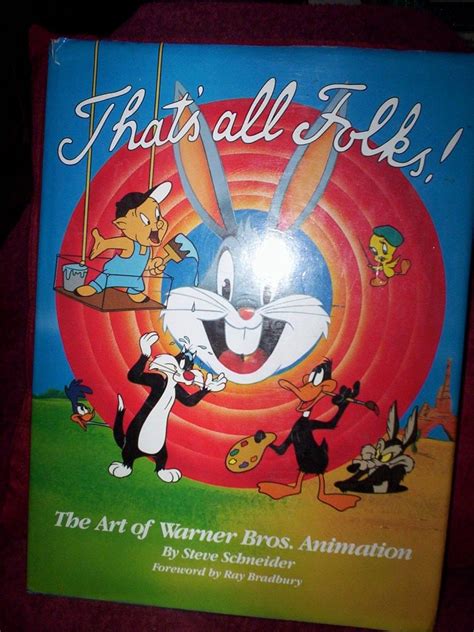 Thats All Folks The Art Of Warner Bros Animation By Steve Schneider