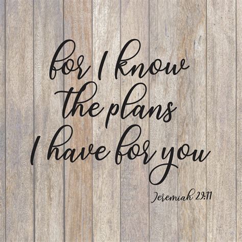 For I Know The Plans I Have For You Svg Farmhouse Svg Svg