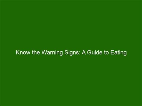 Know The Warning Signs A Guide To Eating Disorders And How To Seek