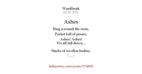 Ashes By Wordfreak Hello Poetry