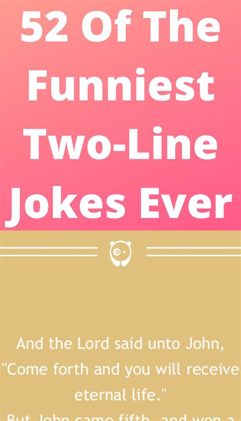52 Of The Funniest Two Line Jokes Ever Funny Jokes Hilarious