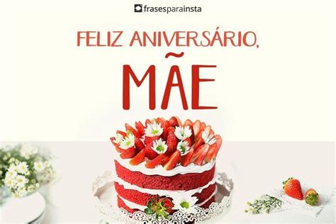 Mensagem De Aniversario Para Mae Mensagem De Anivers Rio 7 De Julho De
