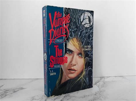 The Vampire Diaries Vol Ii The Struggle By Lj Smith