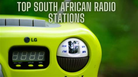 List Of The Top 20 South African Radio Stations And Their Frequencies