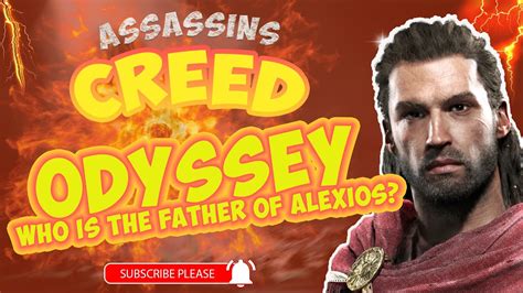 Assassins Creed Odyssey Who Is The Father Of Alexios Youtube