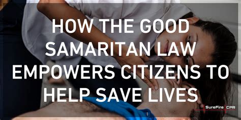 How The Good Samaritan Law Empowers Citizens To Help Save Lives