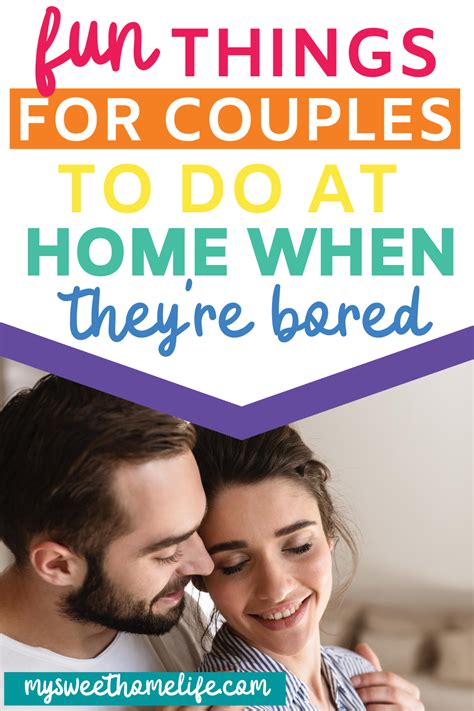 Fun Things For Couples To Do At Home Fun Stuff To Do At Home Couples