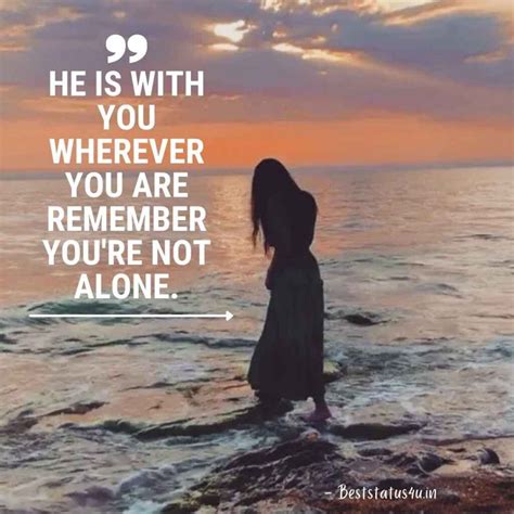 41 Ur Alone Quotes Best You Are Alone Loneliness Best Feeling In