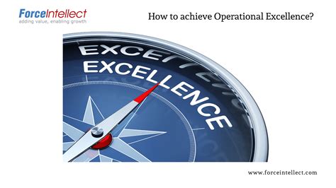 How To Achieve Operational Excellence With Erp Force Intellect