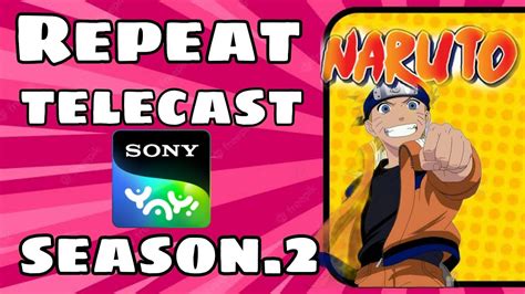 Naruto Season Repeat Telecast Timing Naruto Season 2 Episode 1 Hindi