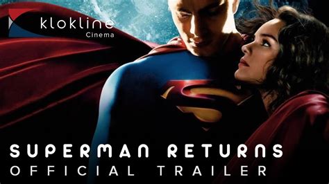 2006 Superman Returns Official Trailer 1 Hd Warner Bros Pictures
