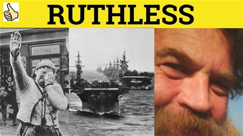 🔵 Ruthless Ruthlessly Ruthlessness Ruthless Meaning Ruthlessly