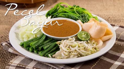 Resep Pecel Sayur A La Selera Nusantara Youtube