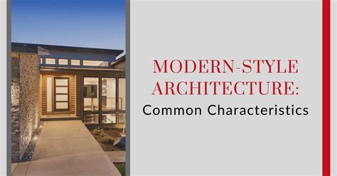4 Characteristics Of Modern Homes Architecture Guide