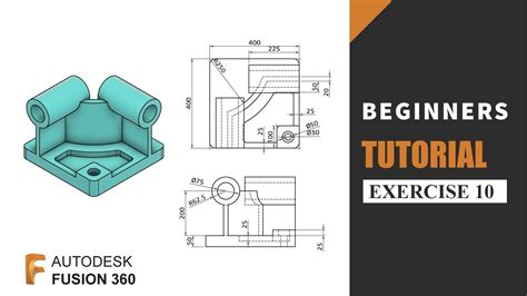 Autodesk Fusion 360 Beginners Tutorials Exercise 10 Learn The