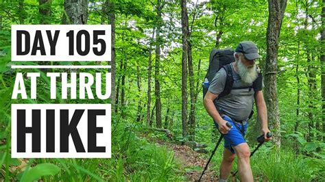 Day 105 Appalachian Trail Thru Hike 2023 Youtube