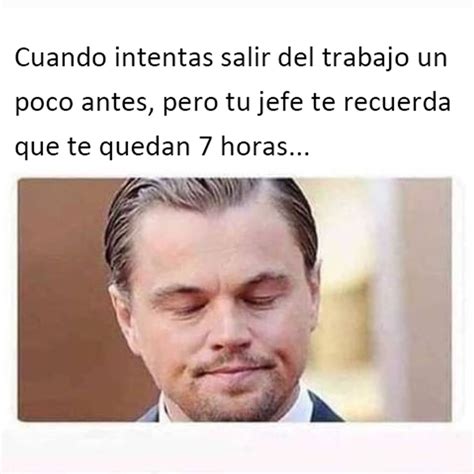 20 Memes Sobre El Trabajo Que Te Harán Reír Y Luego Llorar Panda Curioso