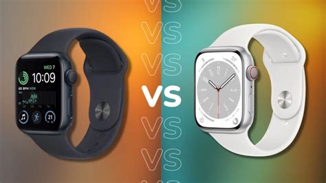 Apple Watch 8 Vs Apple Watch Se 2 Which Smartwatch Is Best For You