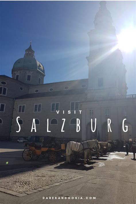 What To See In Salzburg Austria In One Day 21 Things To Do Salzburg