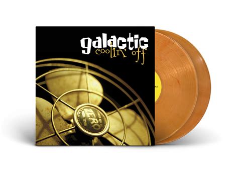 Galactic Coolin Off 25th Anniversary Deluxe Edition Vinyl