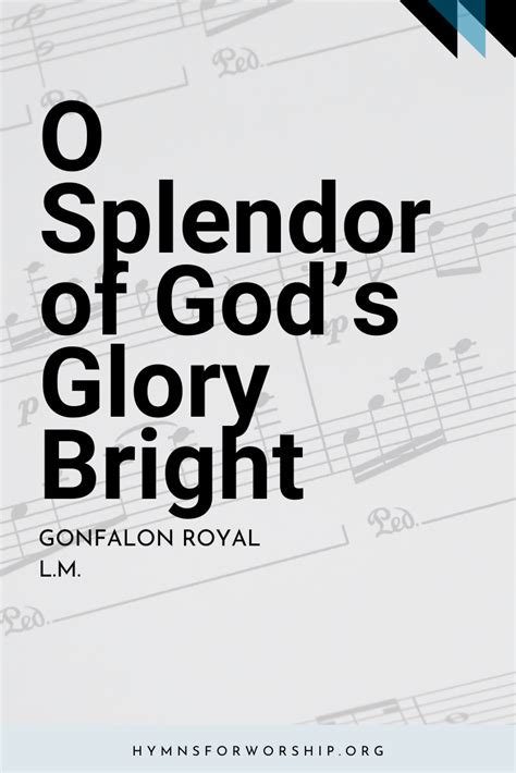 Sdah 041 O Splendor Of Gods Glory Bright Hymns For Worship