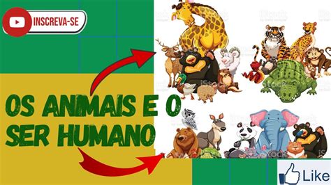 A Importância Dos Animais