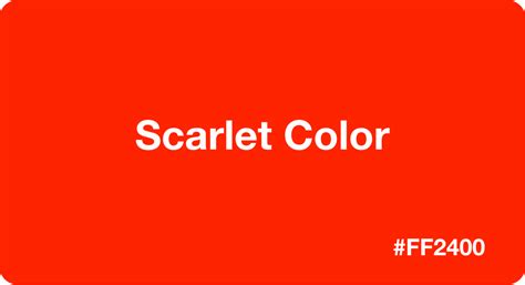 Scarlet Color Hex Code Ff2400