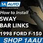 Sway Bar Link 2006 Ford F150