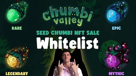 Chumbi Valley Whitelist Ouverte Youtube