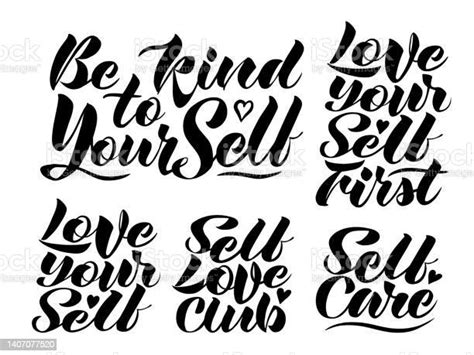 Vector Set Of Calligraphic Inscriptions On The Theme Of Selflove In