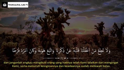 Al kahfi jika diartikan dalam bahasa indonesia berarti gua. SURAH AL KAHFI 28 - YouTube