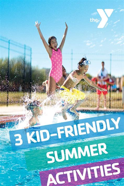 3 Kid Friendly Summer Activities Ymca Summer Activities Ymca Swim
