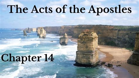 The Bible The Book Of Acts Chapter 14 Youtube