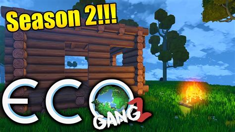 Gangz Eco Multiplayer Eco Gameplay Season 2 Episode 1 Getting