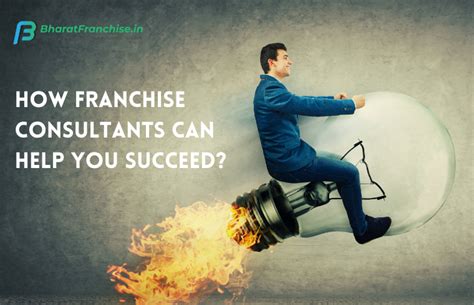 The Role Of Franchise Consultants How They Can Help You Succeed