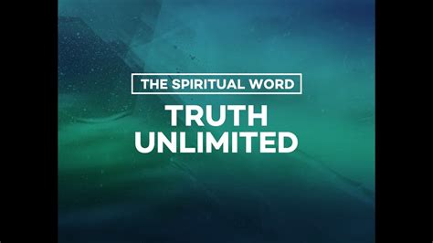 Colin Dye The Spiritual Word Truth Unlimited Youtube